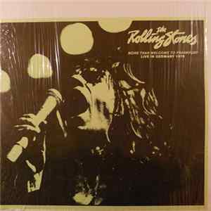 The Rolling Stones - More Than Welcome To Frankfurt FLAC