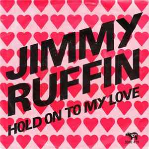 Jimmy Ruffin - Hold On To My Love FLAC