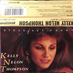 Kelly Nelon Thompson - Steadfast Heart FLAC