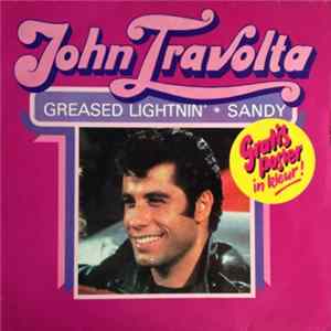 John Travolta - Greased Lightnin' * Sandy FLAC