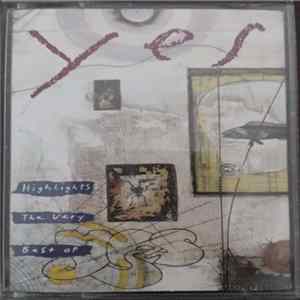 Yes - Highlights - The Very Best Of Yes FLAC
