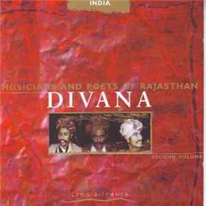 Various - Divana - Musicians And Poets Of Rajasthan (Second Volume) FLAC