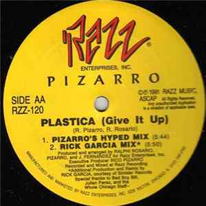 Pizarro - Plastica (Give It Up) FLAC