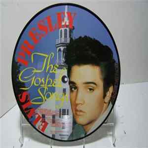 Elvis Presley - The Gospel Songs FLAC