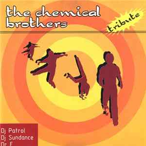 Unknown Artist - The Chemical Brothers Tribute FLAC