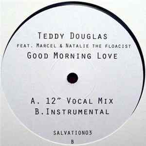 Teddy Douglas Feat. Marcel & Natalie The Floacist - Good Morning Love FLAC