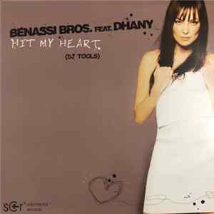 Benassi Bros. Feat. Dhany - Hit My Heart FLAC