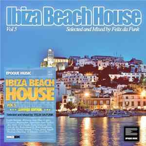 Various - Ibiza Beach House Vol. 5 FLAC