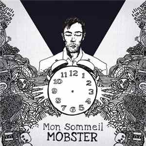 Mobster - Mon Sommeil FLAC
