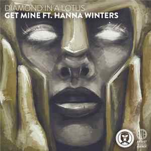 Diamond In A Lotus Ft. Hanna Winters - Get Mine FLAC