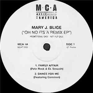 Mary J. Blige - ("Oh No It's A Remix EP") FLAC