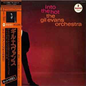 The Gil Evans Orchestra - Into The Hot FLAC