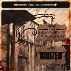 The Flaming Sideburns / Boozed - The Flaming Sideburns / Boozed FLAC