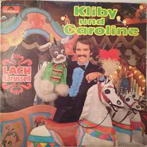 Kliby Und Caroline - Lach Karussell FLAC