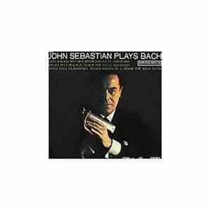 John Sebastian with Paul Ulanowsky - Johann Sebastian Bach - John Sebastian Plays Bach FLAC