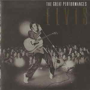 Elvis Presley - The Great Performances FLAC