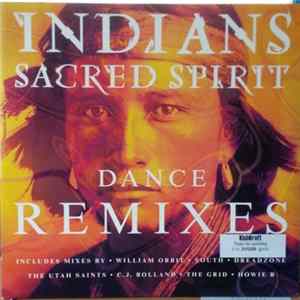 Sacred Spirit - Indians (Dance Remixes) FLAC