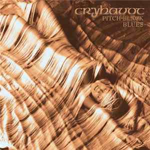 Cryhavoc - Pitch-Black Blues FLAC