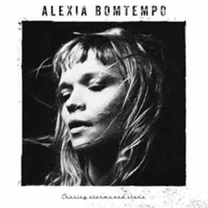 Alexia Bomtempo - Chasing Storms And Stars FLAC