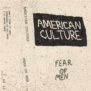 American Culture - Fear Of Men FLAC