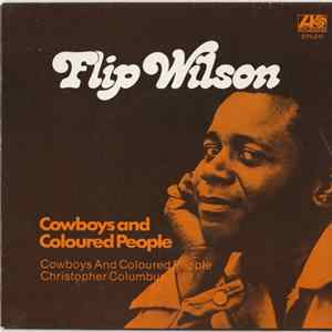Flip Wilson - Cowboys And Coloured People FLAC