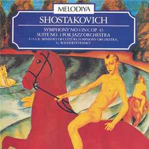 Shostakovich - U.S.S.R. Ministry Of Culture Symphony Orchestra, G. Rozhdestvensky - Symphony No. 4 In C Op. 43 / Suite No. 1 For Jazz Orchestra FLAC