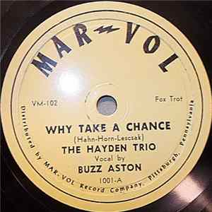 The Hayden Trio - Why Take A Chance / An Old Fashioned Love Song FLAC