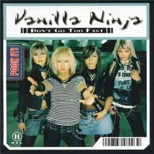 Vanilla Ninja - Don't Go Too Fast FLAC