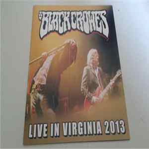 The Black Crowes - Live In Virginia 2013 FLAC