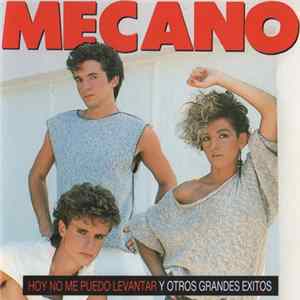 Mecano - Hoy No Me Puedo Levantar Y Otros Grandes Exitos FLAC