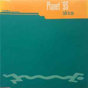Planet '95 - Talk To Me FLAC