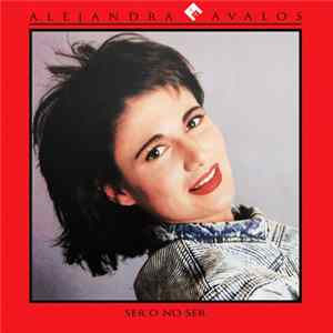 Alejandra Avalos - Ser O No Ser FLAC