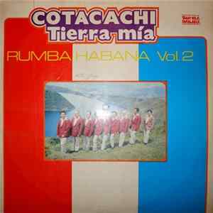 Rumba Habana - Cotacachi Tierra Mía Vol. 2 FLAC