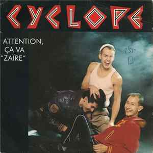 Cyclope - Attention Ca Va "Zaïre" FLAC