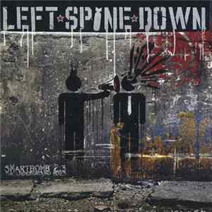 Left Spine Down - Smartbomb 2.3 (The Underground Mixes) FLAC