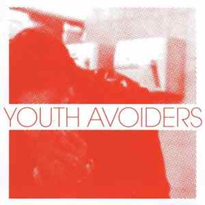 Youth Avoiders - Time Flies E.P. FLAC