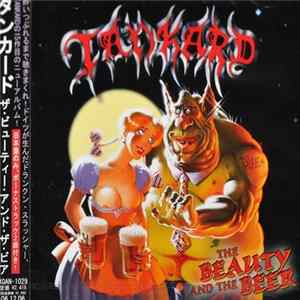 Tankard - The Beauty And The Beer FLAC