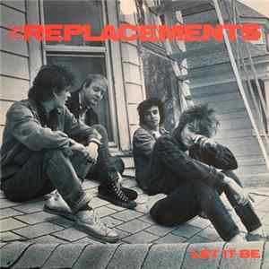 The Replacements - Let It Be FLAC