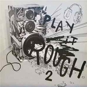 Various - Play It Rough 2 FLAC