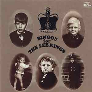 The Lee Kings - Bingo!! For The Lee Kings FLAC