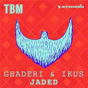 Ghaderi & Ikus - Jaded FLAC
