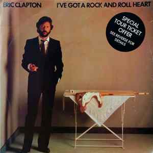 Eric Clapton - (I've Got A) Rock And Roll Heart FLAC