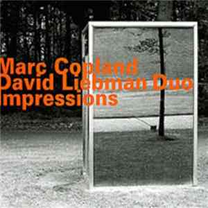 Marc Copland - David Liebman Duo - Impressions FLAC