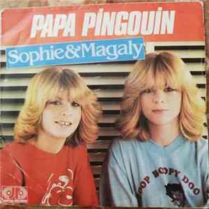 Sophie & Magaly - Papa Pingouin FLAC