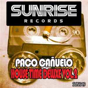 Paco Cañuelo - House Time Deluxe Vol.2 FLAC