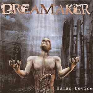 Dreamaker - Human Device FLAC