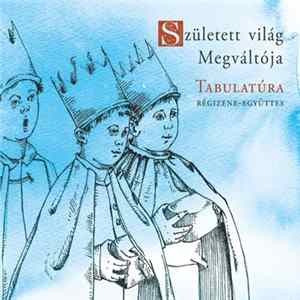 Tabulatúra Régizene-Együttes - Született Világ Megváltója FLAC