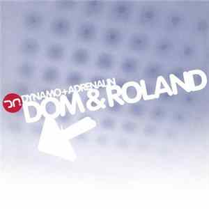 Dom & Roland - Dynamo / Adrenalin FLAC
