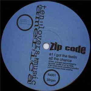 Zip Code - I Got The Feelin / The Chance / Come To Me / Ten Lovers Symphony FLAC