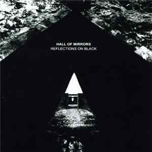 Hall Of Mirrors - Reflections On Black FLAC